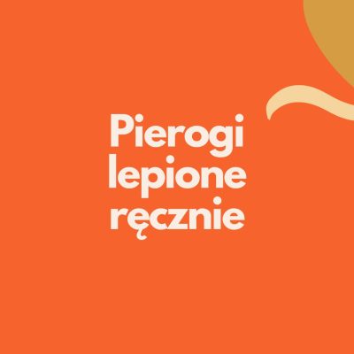 Pierogi Ręcznie Lepione